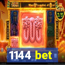 1144 bet